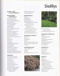Puutarhanhoidon ABC, 2005. Tämä monipuolinen käsikirja antaa ohjeet ja ideat viihtyisän puutarhan suunnitteluun, rakentamiseen ja hoitamiseen. (puutarha, piha)