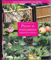 Pihan ja Puutarhan pikkujättiläinen, 2003. Järkäleteos  opastaa uuteen suomalaiseen puutarhakulttuuriin: