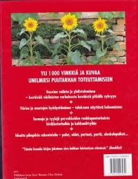 WSOY:n Suuri Puutarhakirja, 2011. 3.p. Näillä 1000 vinkillä ja kuvalla saat puutarhasi uuteen loistoon. Jokaiselle jotakin uutta ihan varmasti.