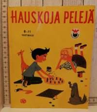 Hauskoja pelejä 8-11 vuotiaille