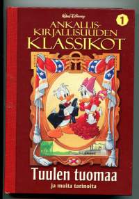 Ankalliskirjallisuuden klassikot 1 Tuulen tuomaa ja muita tarinoita