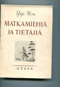 Matkamiehiä ja tietäjiä. Tutkielmia suomalaisesta sivistyksestä ja Kalevala-romantiikasta