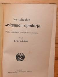 kansakoulun laskennon oppikirja. oppikirjakomitean suunnitelman mukaan.