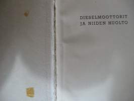 Dieselmoottorit ja niiden huolto