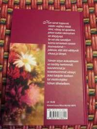 Kauneimmat värssyt/ Satu Aalto.P.2013. Ihana lahjakirja tai vain itselle moneen käyttöön. Uusi.