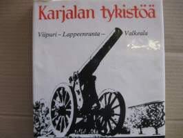 Karjalan tykistöä Viipurista Lappeenrantaan