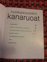 Ruokasuosikit / kanaruuat. Love food. Suomennettu v.2010. 100 mielenkiintoista ohjetta kana ruuaksi eri maista Uusi, vaikka lahjakirjaksi.
