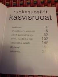 Ruokasuosikit / kasvisruuat. Love food.  100 monipuolista ohjetta kasvisten käytöstä alkuruuista jälkiruokiin. Suomennettu v 2010. Uusi, vaikka lahjakirjaksi.