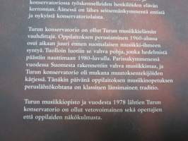 Vetovoima laatuun - Turun konservatorio 1962-2012