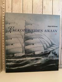 Valkopurjeiden aikaan