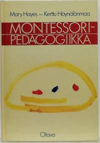 Montessori-Pedagogiikka. (Koulunkäynti)