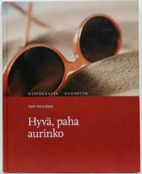 Hyvä, paha aurinko. (Terveys)