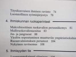 Makrobiotiikka - Terveyden, onnen ja rauhan tie