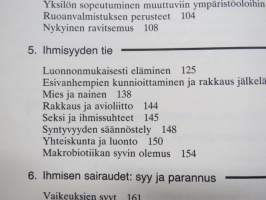 Makrobiotiikka - Terveyden, onnen ja rauhan tie