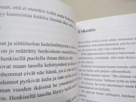 Vapautuminen syntymän ja kuoleman kiertokulusta - kirjoittajan elämä hengellisestä seurakuntalaisuudesta läheisten kuolemien kautta ulkoavaruuteen tutkimusmatkoille