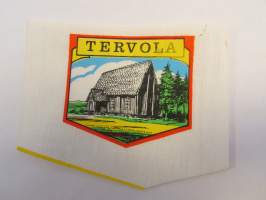 Tervola -kangasmerkki, matkailumerkki, leikkaamaton