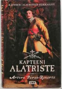 Kapteeni Alatriste. (Romaani,historiallinen)