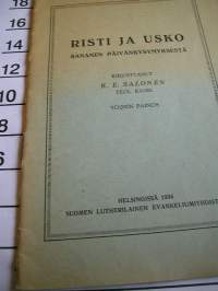 risti ja usko, sananen päivän kysymyksestä