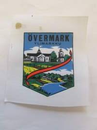 Övermark - Ylimarkku -kangasmerkki, matkailumerkki, leikkaamaton