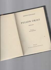 Pellon orjat : romaaniKirjaPérochon, Ernest ; Henkilö Lehtonen, Joel,