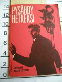 Pysähdy hetkeksi