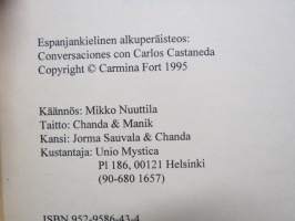 Carlos Castanedaa tapaamassa