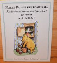 Nalle Puhin kertomuksia. Rakastetuimmat kertomukset ja runot