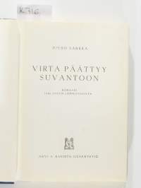 Virta päättyy suvantoon