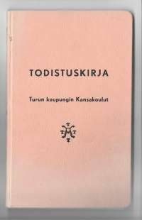 Todistuskirja - Turun kaupungin kansakoulut 1953 - koulutodistus