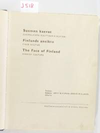 Suomen kasvot – Finlands ansikte – The Face of Finland