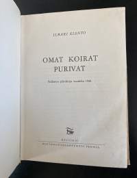 Omat koirat purivat - Pidätetyn päiväkirja vuodelta 1940