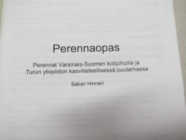 Perennaopas - Perennat Varsinais-Suomen kotipihoilla ja Turun yliopiston kasvitieteellisessä puutarhassa