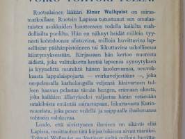 &quot;Voiko tohtori tulla?&quot; - Lääkärin kokemuksia Ruotsin-Lapissa