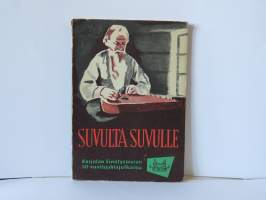 Suvulta suvulle - Karjalan sivistysseuran viisikymmenvuotisjuhlajulkaisu 1906-1956