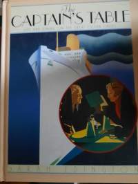 The Captain`s Table Life and dining on the great ocean liners