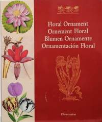 Floral Ornament - Ornament Floral -Blumen Oranemente - Oramentacion Floral. (Geometriset ja symmetriset koristemuodot, mallikirja)