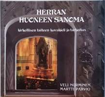 Herran huoneen sanoma - kirkollisen taiteen kuvakieli ja tarkoitus. (Kirkkohistoria, kristinusko, taidekirja, kirkkotaide)