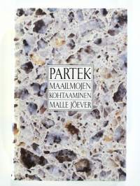 Partek - Maailmojen kohtaaminen