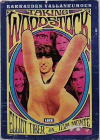 Taking Woodstock - Rakkauden vallankumous. (Henkilökuvaus, historia)