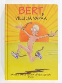 Bert, villi ja vapaa