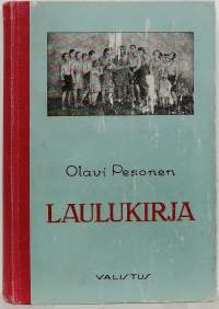 Laulakirja. (Nuotteja ja perinteisiä lauluja)