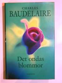 Det Ondas blommor - Pahan kukkia