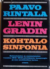 Leningradin kohtalonsinfonia. (Toinen maailmansota, dokumentti)