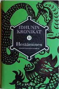 Idhunin kronikat II - Herääminen.