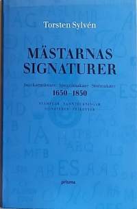 Mästarnas signaturer. ((Mestareiden leimat, signeeraukset, nimimerkit, hakuteos, matrikkeli)