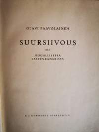Suursiivous eli kirjallisessa lastenkamarissa