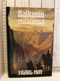 Balkanin rotkoissa