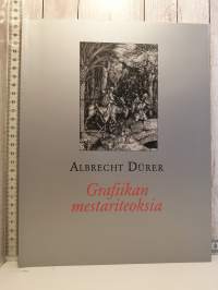 Albrecht Dürer-Grafiikan mestariteoksia Weimarin linnamuseosta