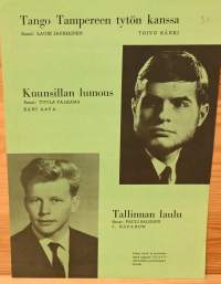 Nuotti : Tango Tampereen tytön kanssa / Kuunsillan lumous / Tallinnan laulu