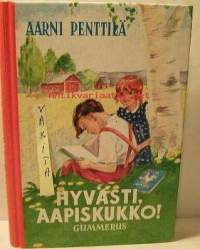 Hyvästi, aapiskukko!  näköispainos